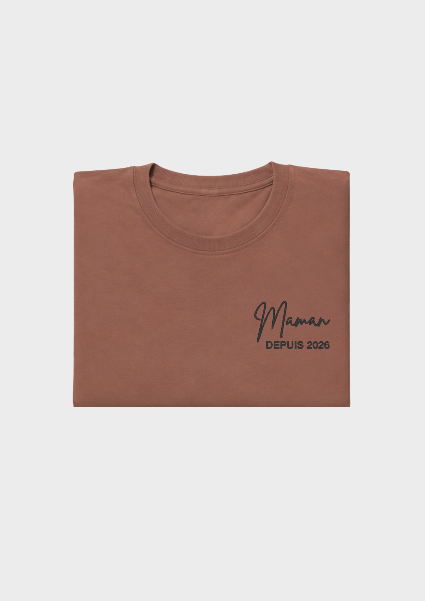 T-SHIRT - Broderie "Maman Depuis..."