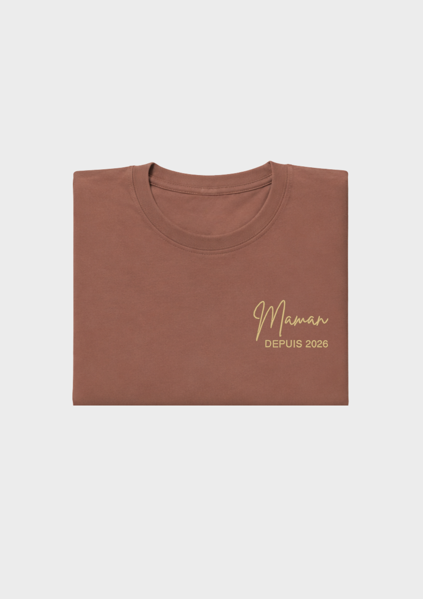 T-SHIRT - Broderie "Maman Depuis..."